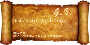 Gröschl Valéria névjegykártya
